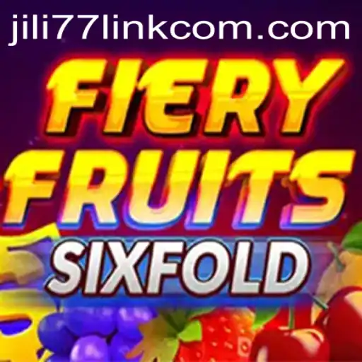 Exploring FieryFruitsSixFold: An Intriguing Adventure with JILI77 Link